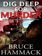 Dig Deep For Murder: A Smiley and McBlythe Mystery, #10