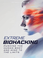 Extreme Biohacking