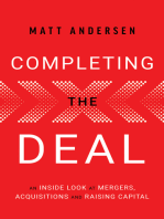 Completing the Deal: An Inside Look at Mergers, Acquisitions and Raising Capital