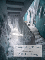 Everything Thaws: A Poetic Cycle