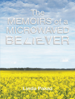 The Memoirs of a Microwaved Believer