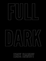 Full Dark: Full Dark, #4