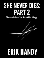 She Never Dies: Part 2: The Rose Miller Trilogy, #3