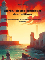 Djerba, l'île des légendes et des traditions: Une odyssée en quête de paix, un phare d'espoir pour le monde