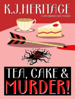 Tea, Cake & Murder!