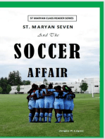 St. Maryan Seven and the Soccer Affair: St. Maryan Seven Series, #4