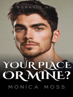 Your Place Or Mine?: The Chance Encounters Series, #35