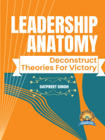 Leadership Anatomy: Deconstruct Theories for Victory