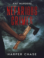 Nefarious Crimes: Axe Murders