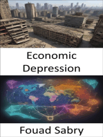 Economic Depression: Unlocking the Secrets of Economic Depression, Navigating Storms and Seizing Opportunities