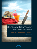 Schicksalssommer - von heiter bis tödlich