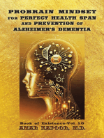 PROBRAIN MINDSET for PERFECT HEALTH SPAN and PREVENTION OF ALZHEIMER’S DEMENTIA