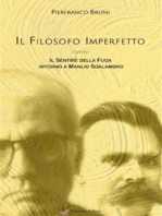 Il filosofo imperfetto: Ovvero il sentire della fuga intorno a Manlio Sgalambro