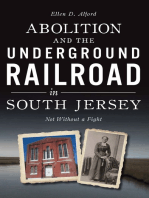 Abolition and the Underground Railroad in South Jersey