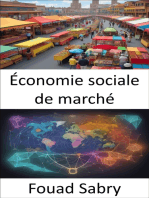 Économie sociale de marché: Libérer la prospérité avec compassion, un guide de l’économie sociale de marché