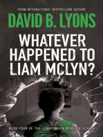 Whatever Happened To Liam McLyn?: The Lenny Moon Series, #4