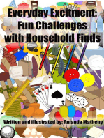 Everyday Excitement: Fun Challenges with Household Finds