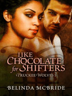 Like Chocolate for Shifters: Truckee Wolves, #1