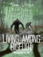 Living Among Bigfoot