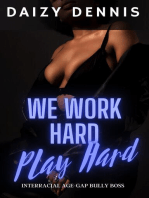 We Work Hard Play Hard