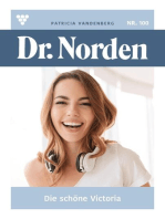 Die schöne Victoria: Dr. Norden 100 – Arztroman