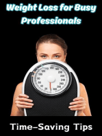 Weight Loss for Busy Professionals : Time-Saving Tips