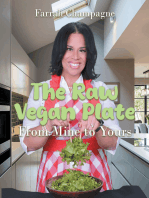 The Raw Vegan Plate: From Mine to Yours