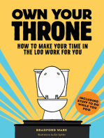 Own Your Throne: How to Make Your Time in the Loo Work for You