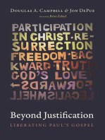 Beyond Justification: Liberating Paul’s Gospel