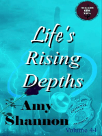 Life's Rising Depths
