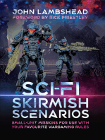 Sci-fi Skirmish Scenarios: Small-unit Missions For Use With Your Favourite Wargaming Rules