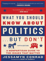 What You Should Know About Politics . . . But Don't, Fifth Edition: A Nonpartisan Guide to the Issues That Matter