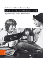 Let's historize it!: Jugendmedien im 20. Jahrhundert
