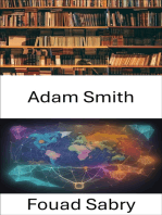 Adam Smith: L'economista illuminato, svelando la saggezza senza tempo
