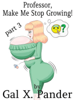 Professor, Make Me Stop Growing! Vol. 3: Professor, Make Me Stop Growing!, #3