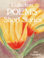 A Collection of Poems and Short Stories