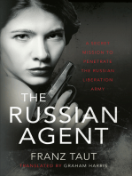 The Russian Agent: A Secret Mission To Penetrate the Russian Liberation Army