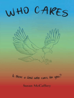 WHO CARES: Is there a God who cares for you?