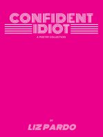 Confident Idiot: A Poetry Collection