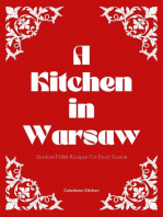 A Kitchen in Warsaw: Modern Polish Recipes For Every Season