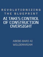 Revolutionizing the Blueprint: AI Takes Control of Construction Oversight: 1A, #1