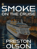 Smoke On The Cruise
