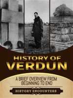 Battle of Verdun: A Brief Overview from Beginning to the End