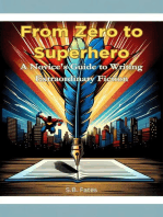 From Zero to Superhero