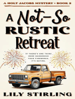 A Not So Rustic Retreat: A Holt Jacobs Mystery, #2