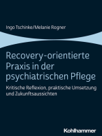 Recovery-orientierte Praxis in der psychiatrischen Pflege: Kritische Reflexion, praktische Umsetzung und Zukunftsaussichten