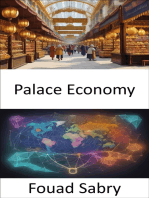 Palace Economy: Unlocking the Secrets of Prosperity, Exploring the Palace Economy
