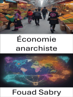 Économie anarchiste: Libérer l’économie anarchiste, repenser la richesse, le pouvoir et la coopération