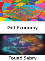 Gift Economy: Unwrapping Abundance, Navigating the Gift Economy's Transformative Path