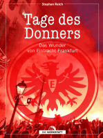 Tage des Donners: Das Wunder von Eintracht Frankfurt